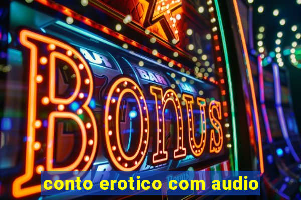 conto erotico com audio